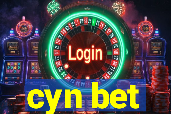 cyn bet